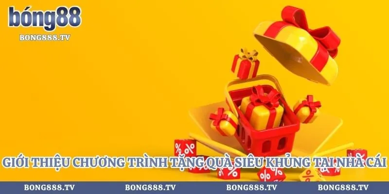 Khuyến mãi Bong88 Hình số 1 tại cfoforum.io Giới thiệu chương trình tặng quà siêu khủng tại nhà cái